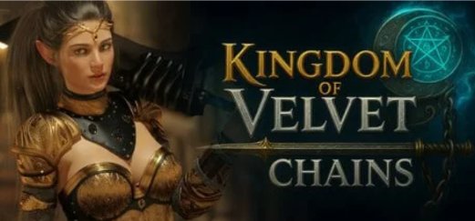 【欧美SLG汉化】动态 天鹅绒锁链之国 Kingdom of Velvet Сhainstxt  V1.0